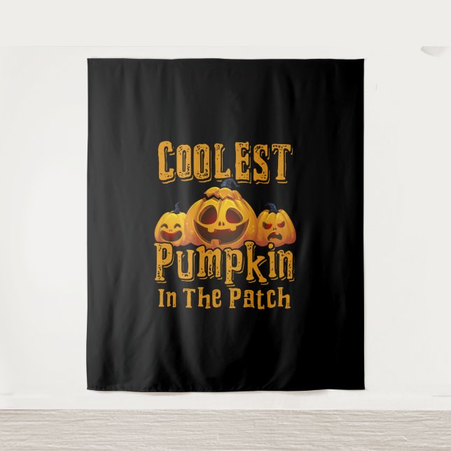 Coolest Pumpkin In The Patch Halloween Funny Tapestry (Front)