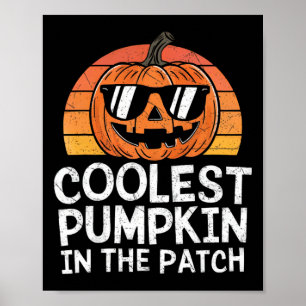 Coolest Pumpkin In The Patch Halloween Outfit Teen Poster