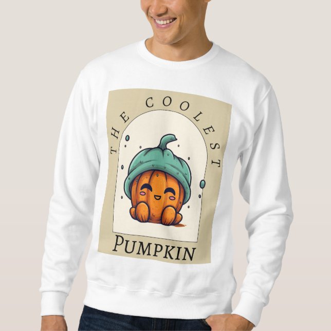 Coolest Pumpkin in the Patch Sweatshirt (Front)