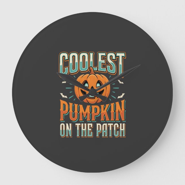 Coolest Pumpkin On The Patch Halloween Design_1 Large Clock (Front)