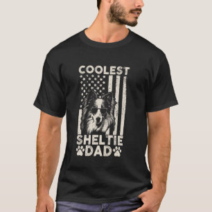 Coolest Sheltie Dad Vintage American Flag Funny Fa T-Shirt