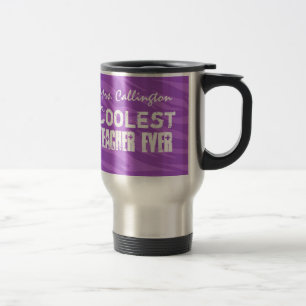 Coolest Teacher Ever Travel Mug Gift for Teachers