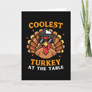 Coolest Turkey At Table Thanksgiving Fall Men Boys Card