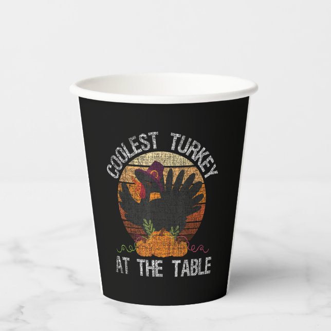 Coolest Turkey At The Table Retro Thanksgiving Fal Paper Cups (Front)