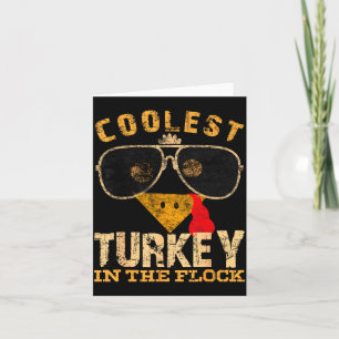 Coolest Turkey In Flock Thanksgiving Funny Turkey  Card
