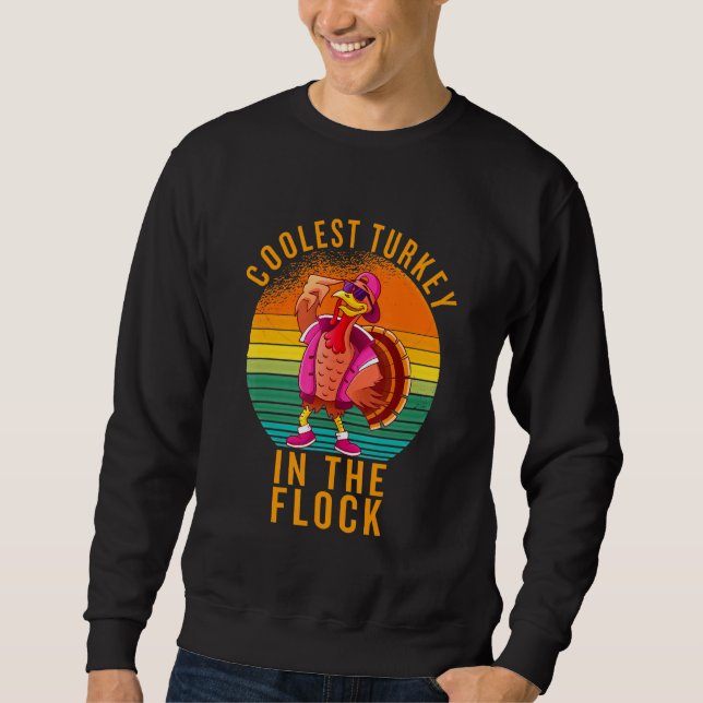 Coolest Turkey In The Flock Thanksgiving Kids Boys Sweatshirt (Front)