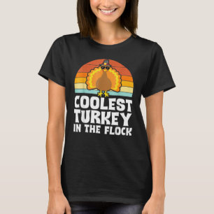 Coolest Turkey In The Flock Thanksgiving Sunglasse T-Shirt