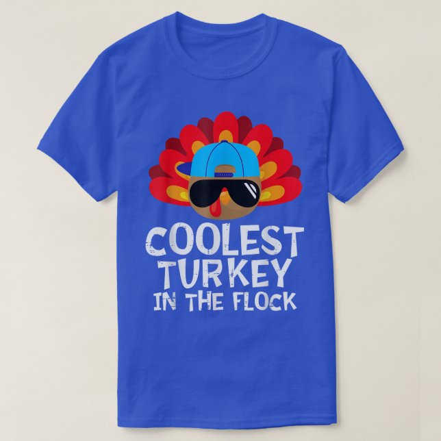 Coolest Turkey In The Flock Toddler Boys Thanksgiv T-Shirt (Design Front)