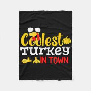 Coolest Turkey In Town Fall Autumn Funny Thanksgiv Fleece Blanket