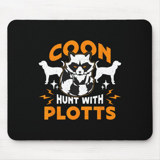 Coon Hunt With Plotts Hunting Coon Hunters Racoon Mouse Pad (Front)