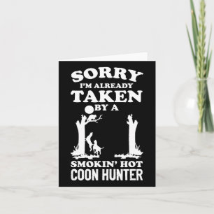 Coon Hunting Coonhounds Coon Hunters  Card