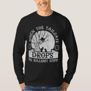 Coon Hunting When The Tailgate Drops Funny Racoon T-Shirt