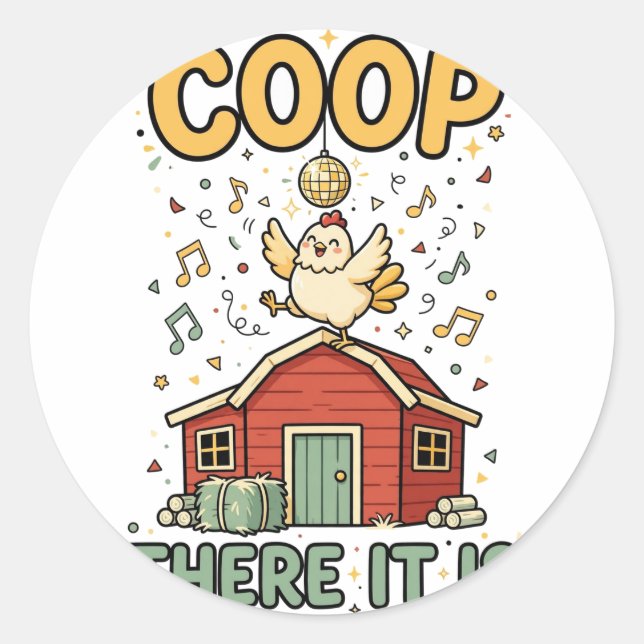 Coop There It Is Funny Chicken Sticker (Front)
