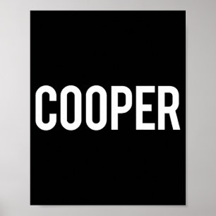 Cooper - Cool New Funny Name Fan Gift Tee  Poster