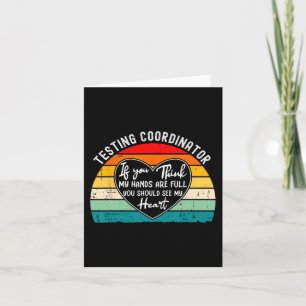 Coordinator Appreciation Test Day End Of Year  Card