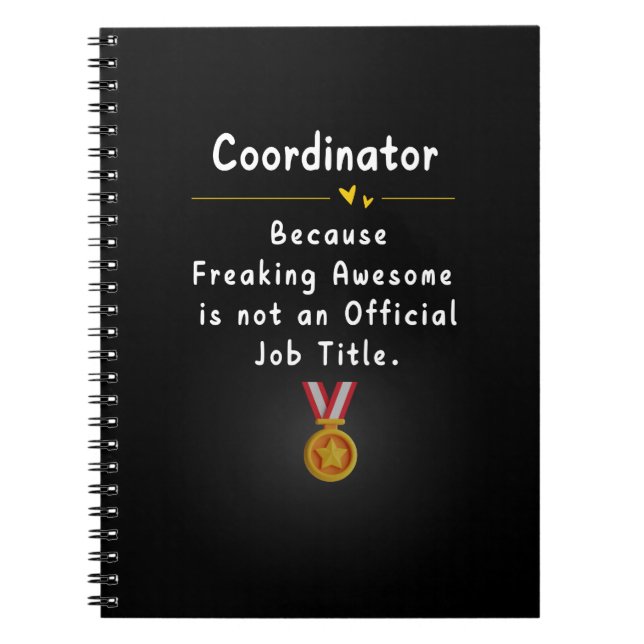 Coordinator Funny Job Title Notebook (Front)