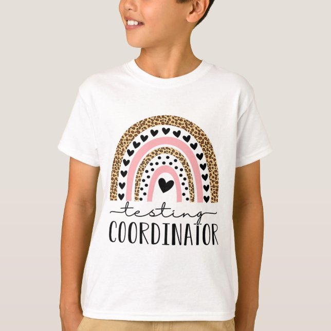 Coordinator Rainbow Leopard Test Day Teacher Stude T-Shirt (Front)