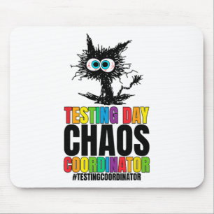 Coordinator Teacher Testing Day Mouse Pad