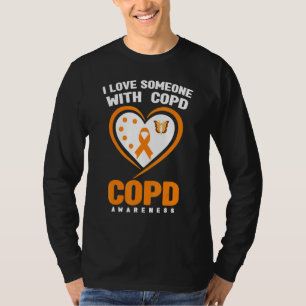 COPD Awareness I Love Someone With COPD Awarenes T-Shirt