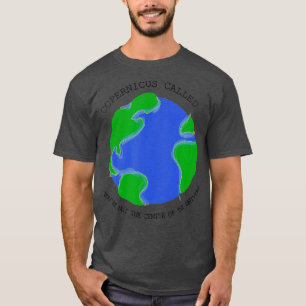 Copernicus Called Astronomy T-Shirt
