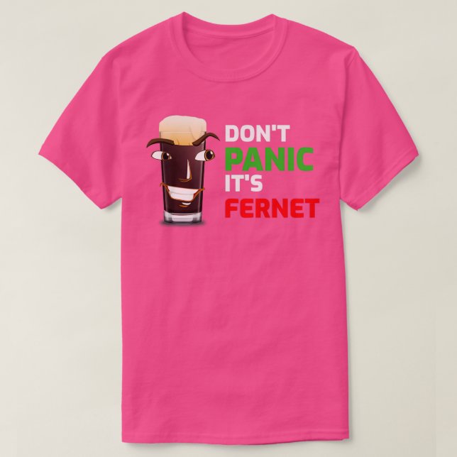 Copia de Dont panic its Fernet T-Shirt (Design Front)