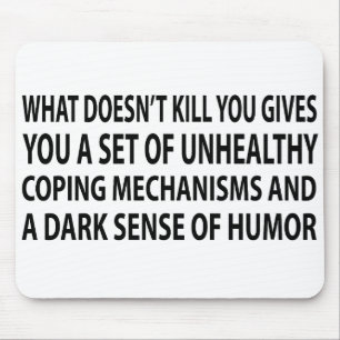 Coping Mechanisms Mouse Pad