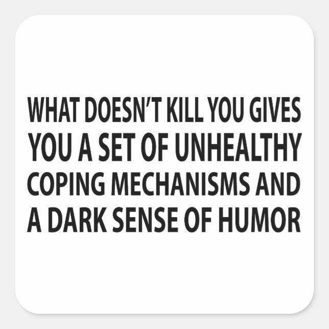 Coping Mechanisms Square Sticker (Front)