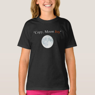 Copy Moon Joy – Full Moon Artemis   T-Shirt