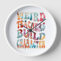 Copy of Weird Teachers Build Character