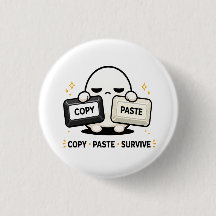 Copy Paste Survive - Funny Tech Coding Cute