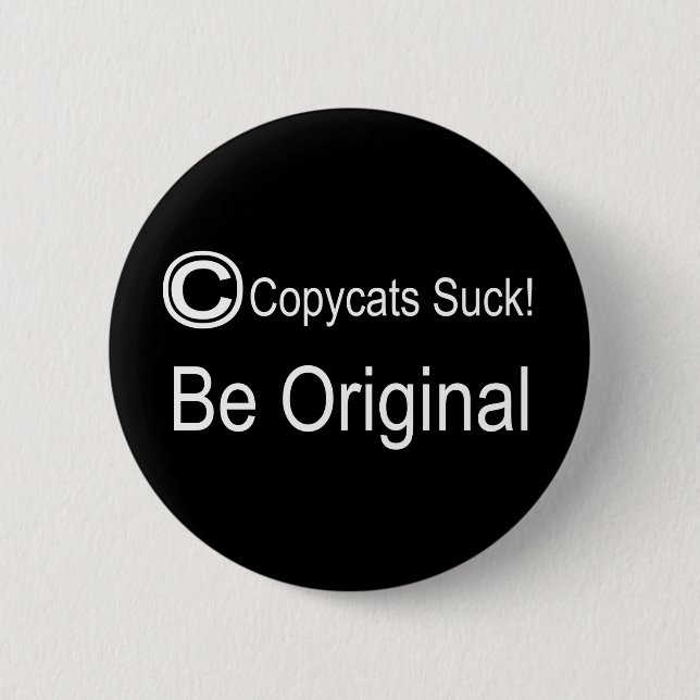 Copycat 6 Cm Round Badge (Front)