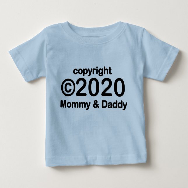 Copyright 2020 Mummy and Daddy Baby T-shirt (Front)