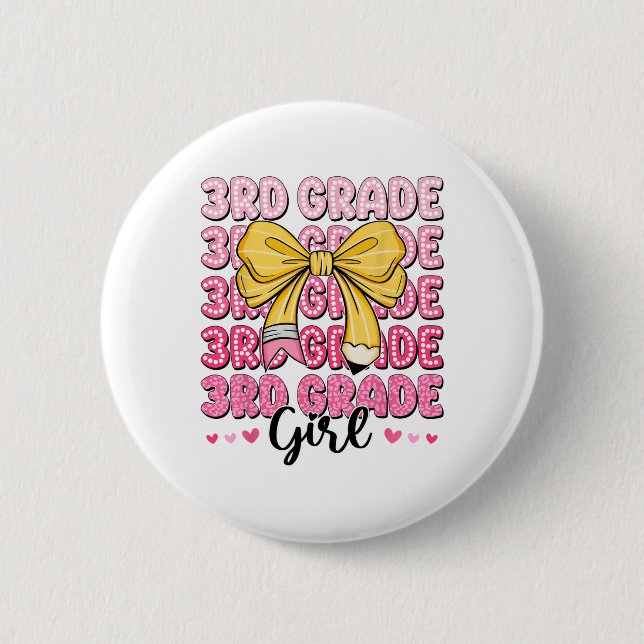 Coquette 3rd Grade First Day Of Back To School Gir 6 Cm Round Badge (Front)