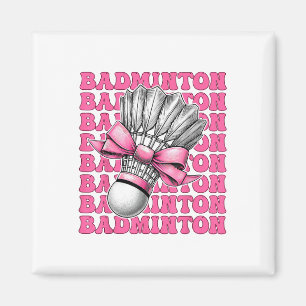 Coquette Bow Badminton Player Shuttle Girl Mum Pin Magnet