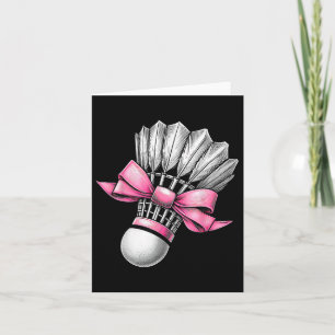 Coquette Bow Badminton Shuttle Pink Ribbon Mum Gir Card