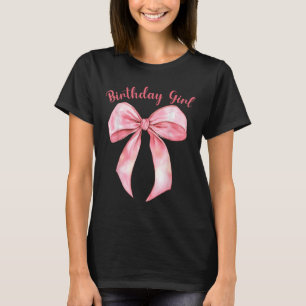 Coquette Bow Birthday Girls Aesthetic Girly Birthd T-Shirt