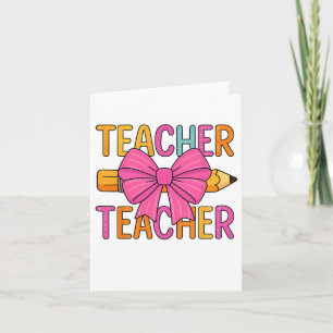 Coquette Bow Gifts Teacher Happy First Day Back To Card