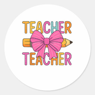 Coquette Bow Gifts Teacher Happy First Day Back To Classic Round Sticker