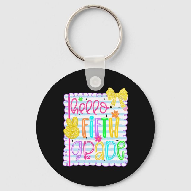 Coquette Bow Girly Hello Fifth Grade Teacher Back  Key Ring (Front)