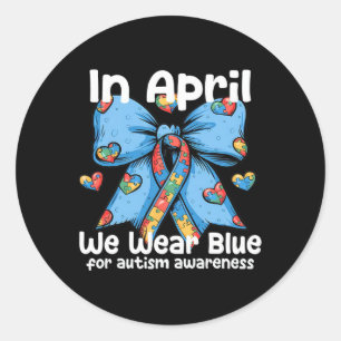 Coquette Bow In April We Wear Blue For Autism Awar Classic Round Sticker