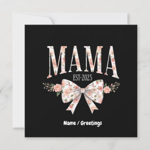 Coquette Bow Mama Est 2025 Happy Mother's Day Invitation