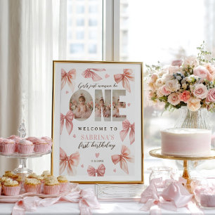 Coquette Bow Pink Girls First Birthday Welcome Poster