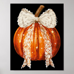 Coquette Bow Pumpkin Season Autumn Fall Y'all Than Poster