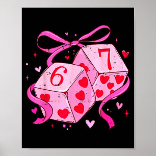 Coquette Bow Six Seven Dice 67 Meme Valentine 6 7  Poster