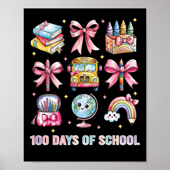 Coquette Bow Student Teacher 100 Days Of School 8  Poster (Front)
