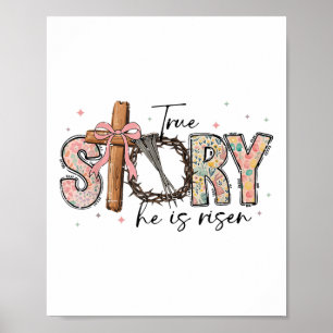 Coquette Bow True Story He Is Risen Christian East Poster