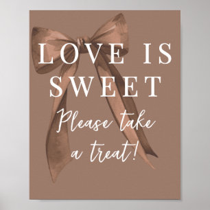 Coquette Brown Bow Love is Sweet Treat Favour Sign