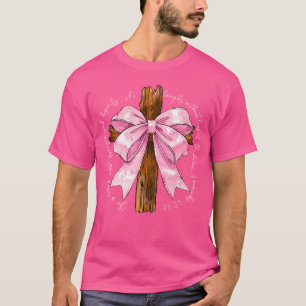 Coquette Christian Pink Bow Faith Bible Verse Jesu T-Shirt