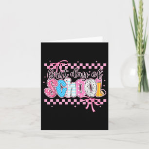Coquette First Day Of School Back To School Teache Card