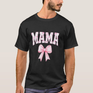 Coquette Mama Coquette Pink Bow Ribbon Coquette Ae T-Shirt
